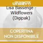 Lisa Bassenge - Wildflowers (Digipak) cd