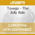 Tovego - The Jolly Ride cd