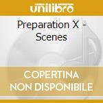 Preparation X - Scenes cd
