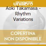 Aoki Takamasa - Rhythm Variations cd