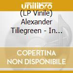 (LP Vinile) Alexander Tillegreen - In Words vinile
