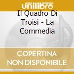 Il Quadro Di Troisi - La Commedia cd