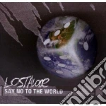 Lostalone - Say No To The World cd
