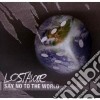 Lostalone - Say No To The World cd