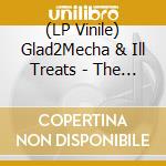 (LP Vinile) Glad2Mecha & Ill Treats - The Return: Deluxe Edition (2 Lp) vinile