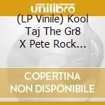 (LP Vinile) Kool Taj The Gr8 X Pete Rock - Llayers / Forever vinile