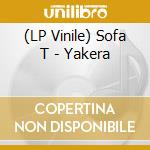 (LP Vinile) Sofa T - Yakera vinile