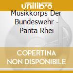 Musikkorps Der Bundeswehr - Panta Rhei cd