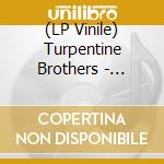 (LP Vinile) Turpentine Brothers - Turpentine Brothers vinile