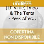(LP Vinile) Impo & The Tents - Peek After Poke vinile