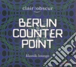 Berlin Counterpoint - Musica Per Quartetto Di Sassofoni- Clair-obscur Saxophonquartett cd