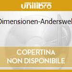 Dimensionen-Anderswelt cd