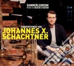 Johannes X. Schachtner - Sammelsurium cd