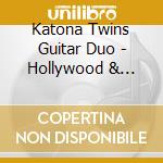 Katona Twins Guitar Duo - Hollywood & Swing cd