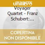Voyager Quartet - Franz Schubert: Winterreise For String Quartet cd