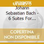 Johann Sebastian Bach - 6 Suites For Violoncello Solo cd musicale