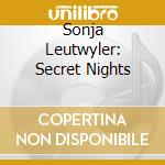 Sonja Leutwyler: Secret Nights cd
