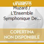 Muzard / L'Ensemble Symphonique De Paris - Chevauchee cd