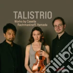Talistrio: Works By Casella, Rachmaninov, Yamada cd