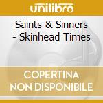 Saints & Sinners - Skinhead Times cd