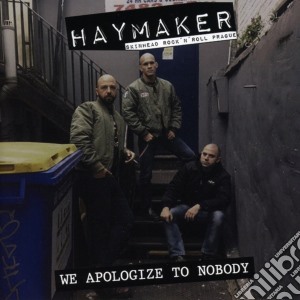 Haymaker - We Apologize To Nobody cd musicale di Haymaker