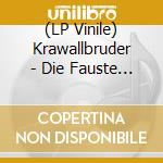 (LP Vinile) Krawallbruder - Die Fauste Hoch (Lim180G Black/White Marbled) vinile