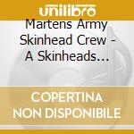 Martens Army Skinhead Crew - A Skinheads Pride Pt.1 cd
