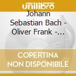 Johann Sebastian Bach - Oliver Frank - Orgelrecital cd