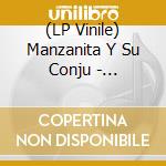 (LP Vinile) Manzanita Y Su Conju - Trujillo, Peru 1971 - 1974 vinile