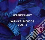 Wankelmut - Wankelmoods Vol.2