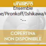 Ensemble Online/Pironkoff/Ishikawa/Clark - Transformed-Musik F.Asiatische U.Westl.Instrumente cd