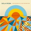 Sola Rosa - Low And Behold, High And Beyond cd