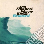 Fab Samperi - Power Bossa Remixed cd