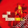 Soul Session (The) - Two cd