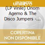 (LP Vinile) Onom Agemo & The Disco Jumpers - Onin Okalan (7