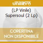 (LP Vinile) Supersoul (2 Lp) vinile