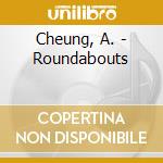 Cheung, A. - Roundabouts cd