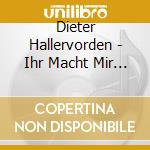 Dieter Hallervorden - Ihr Macht Mir Mut (In Dieser Zeit) (Enhanced) cd