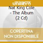 Nat King Cole - The Album (2 Cd) cd