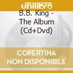B.B. King - The Album (Cd+Dvd) cd