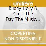 Buddy Holly & Co. - The Day The Music Died cd