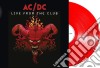 (LP Vinile) Ac/Dc - Live From The Club (180 Gr Rouge) cd