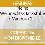 Meine Weihnachts-Backstube / Various (2 Cd) cd musicale
