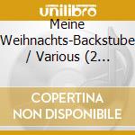 Meine Weihnachts-Backstube / Various (2 Cd) cd