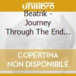 Beatrik - Journey Through The End Of.. cd