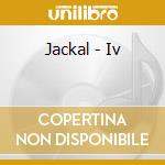 Jackal - Iv cd