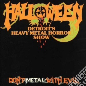 Halloween - Don't Metal With Evil cd musicale di Alloween
