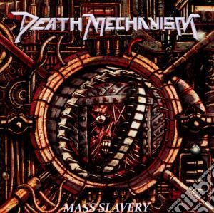 Death Mechanism - Mass Slavery cd musicale di Mechanism Death