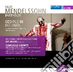 Felix Mendelssohn - Oedipus At Colonus cd