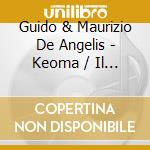 Guido & Maurizio De Angelis - Keoma / Il Cacciatore Di Squali / O.S.T. cd